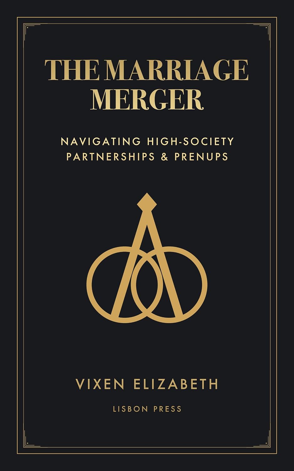 ler totalmente The Marriage Merger: Navigating High-Society Partnerships & Prenups (A Vixen Elizabeth Side-Chick Transactional Series Book 10) (English Edition)