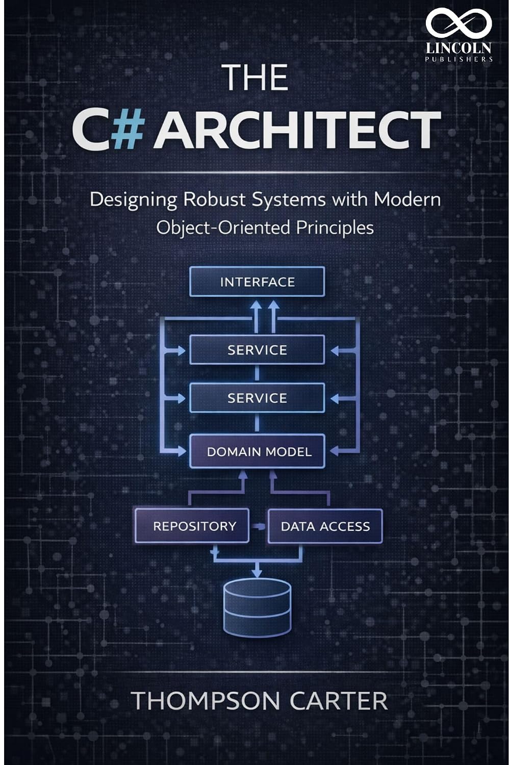 The C# Architect: Designing Robust Systems with Modern Object-Oriented Principles (English Edition) baixar livro de graça