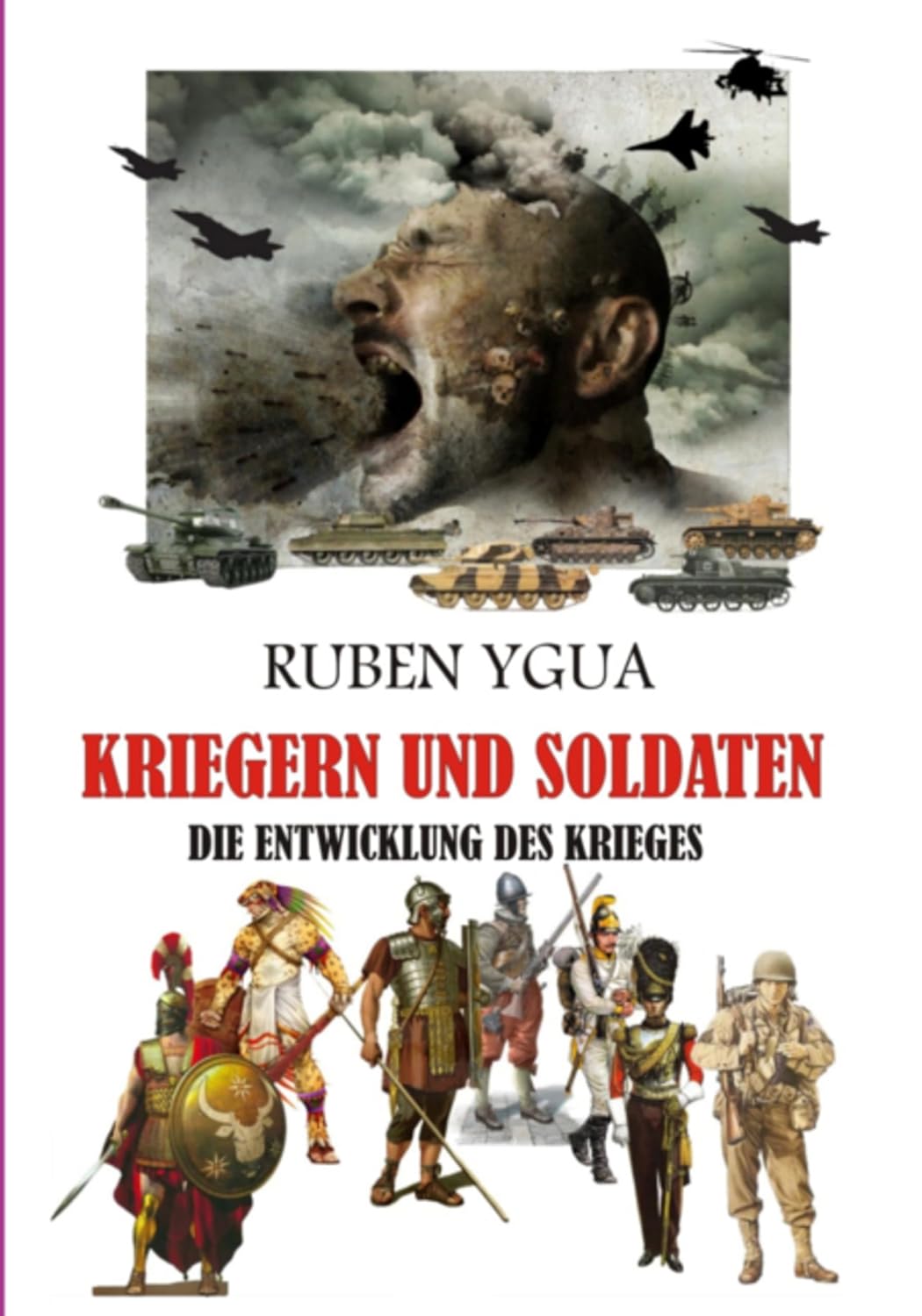 ler totalmente Kriegern Und Soldaten - Die Entwicklung Des Krieges (German Edition)