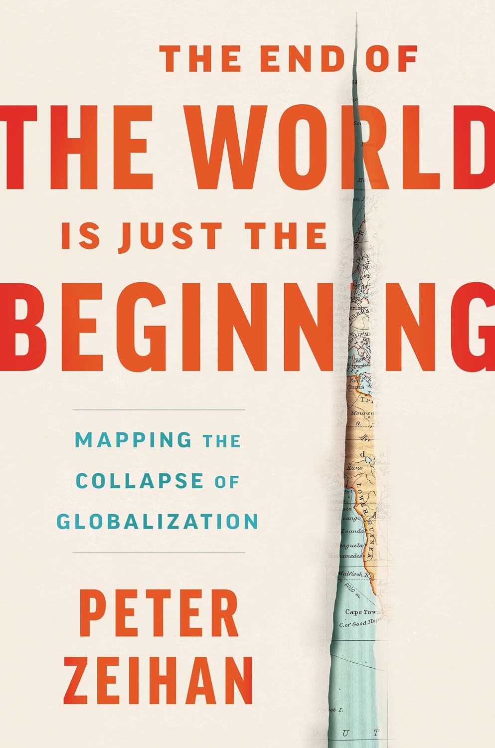 capítulo por capítulo baixar The End of the World is Just the Beginning: Mapping the Collapse of Globalization―Irreverent Predictions from a Geopolitical Strategist (English Edition)
