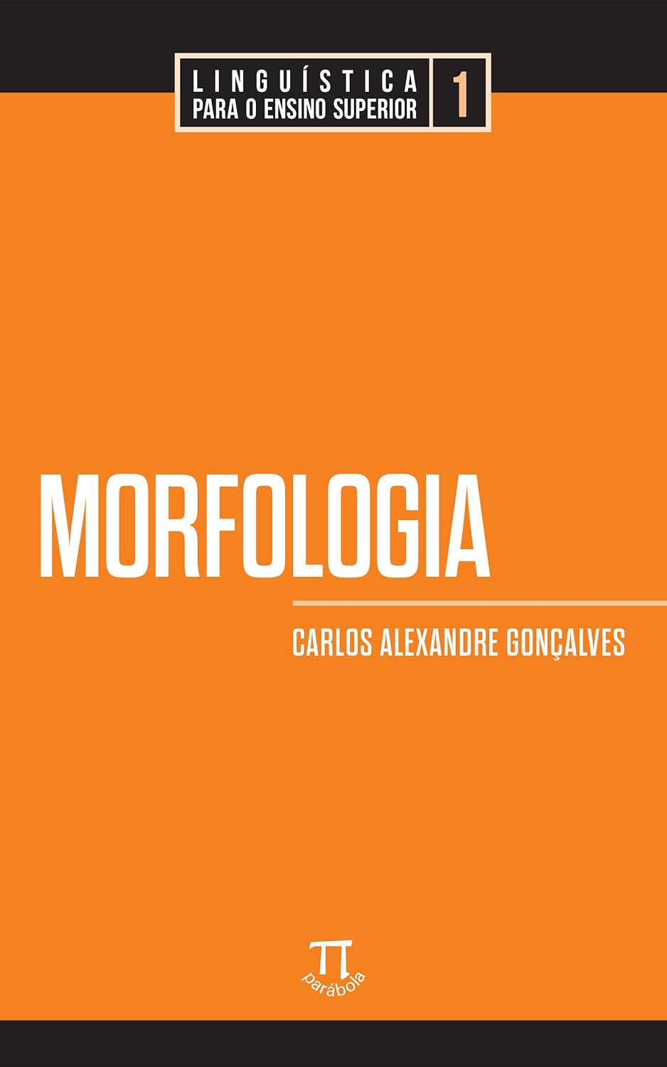 capítulo por capítulo baixar Morfologia (Linguística para o ensino superior Livro 1)