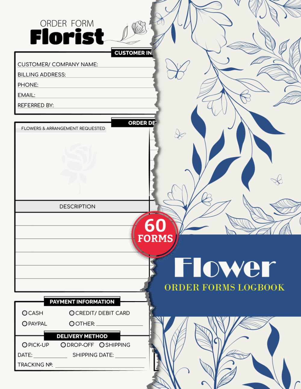 ler totalmente Flower Order Forms Logbook: Client Order Book for Florist, Shops, Floral Designers & Online Businesses | 60 Forms, 120 Single-Sided Pages