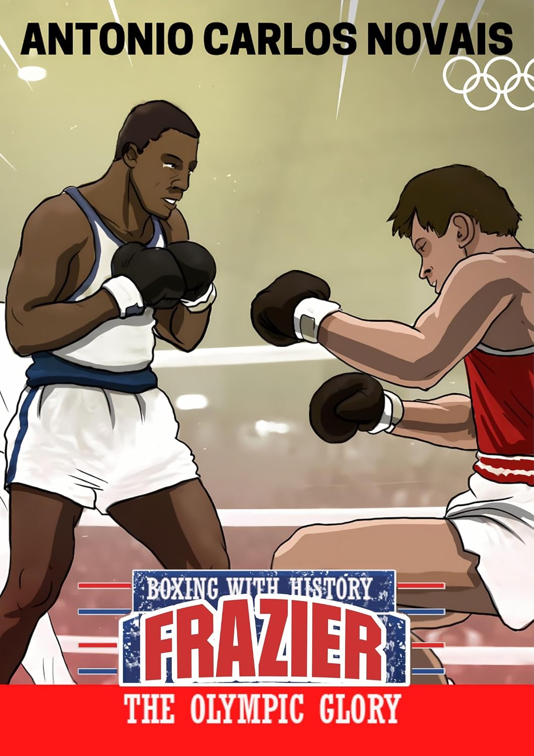 ler totalmente FRAZIER: OLYMPIC GLORY (English Edition)