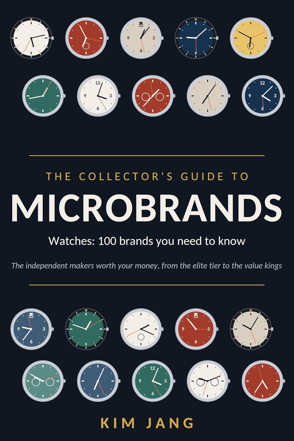 The Collector's Guide to Microbrands WATCHES: 100 Brands You Need to Know (Global Horology Collection) (English Edition) baixar livro de graça