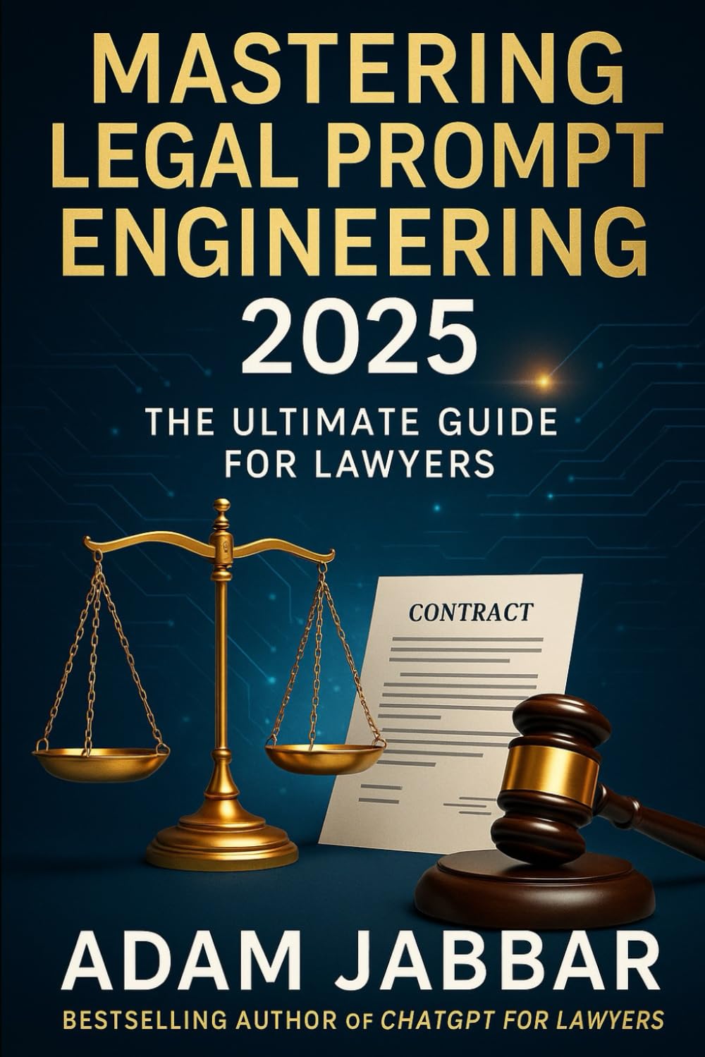 Mastering Legal Prompt Engineering 2025: The Ultimate Guide for Lawyers baixar o livro de graça