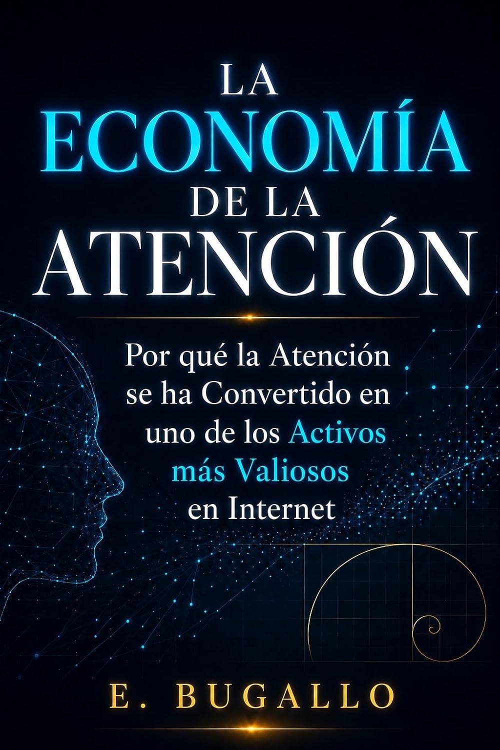 ler totalmente La economía de la atención (Spanish Edition)