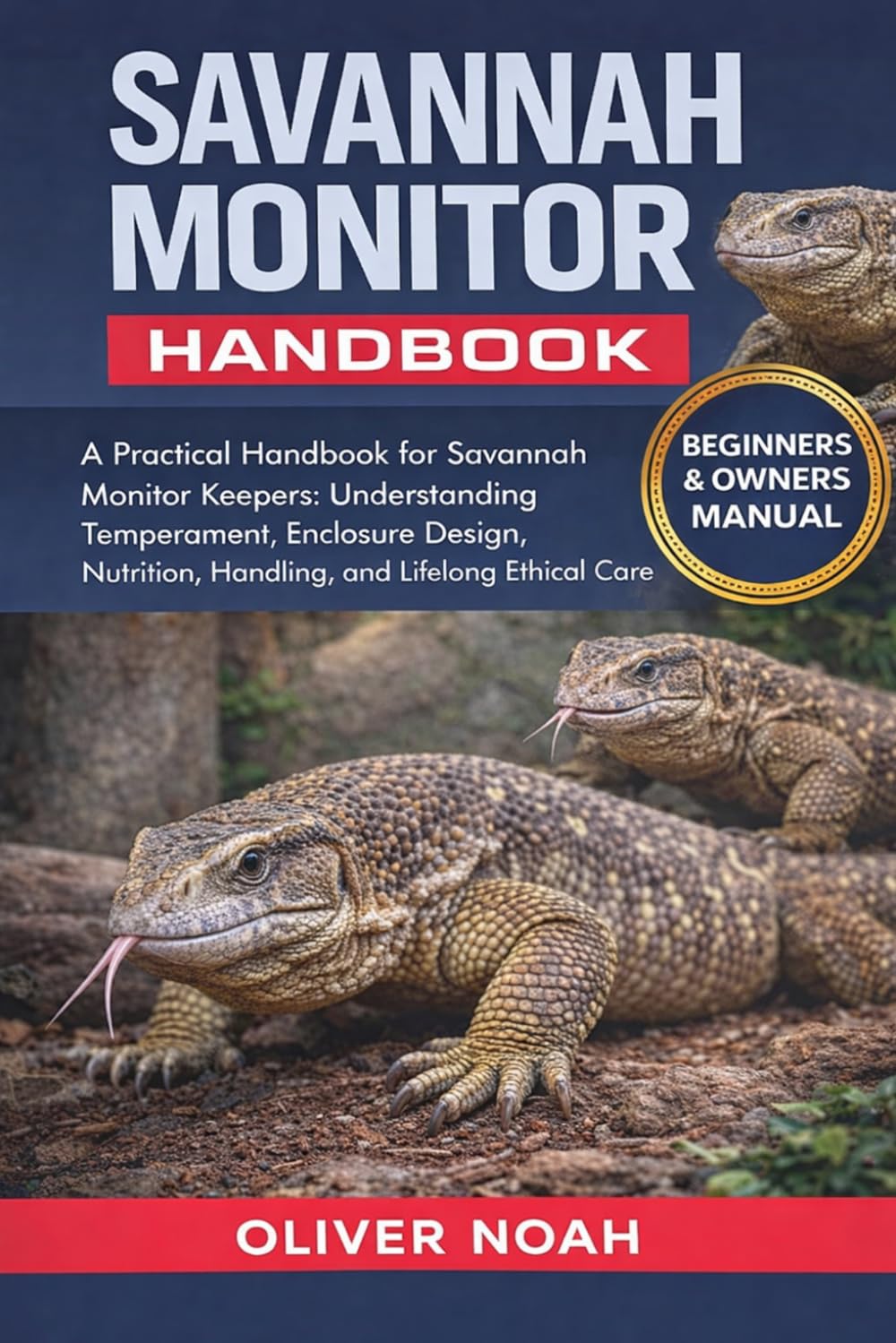 Savannah Monitor Handbook: A Practical Handbook for Savannah Monitor Keepers: Understanding Temperament, Enclosure Design, Nutrition, Handling, and Lifelong Ethical Care baixar o livro de graça