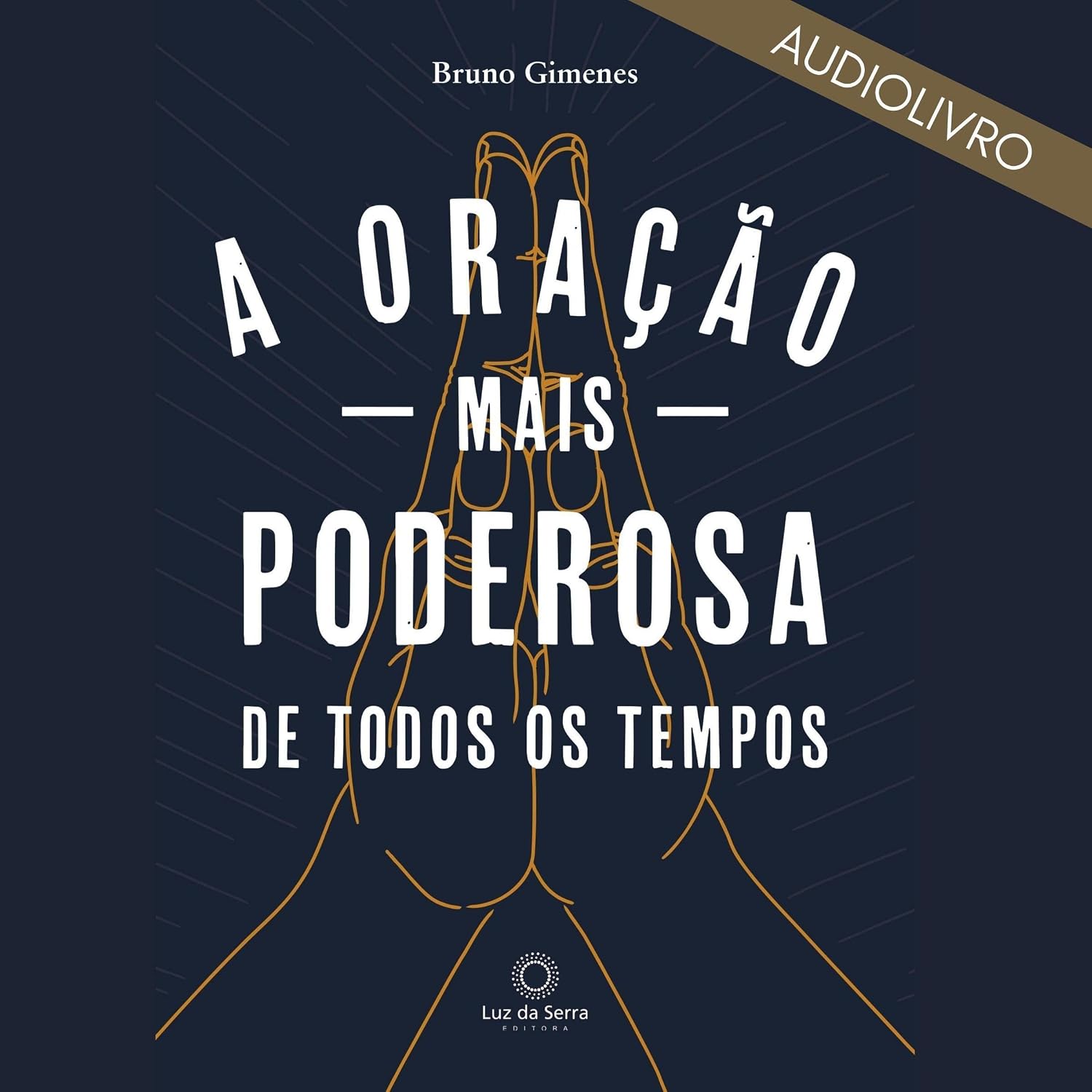 capítulo por capítulo baixar A Oração Mais Poderosa de Todos os Tempos