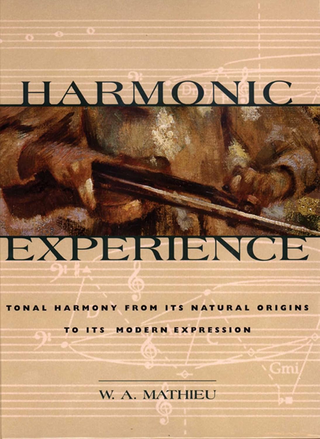 ler totalmente Harmonic Experience: Tonal Harmony from Its Natural Origins to Its Modern Expression (English Edition)