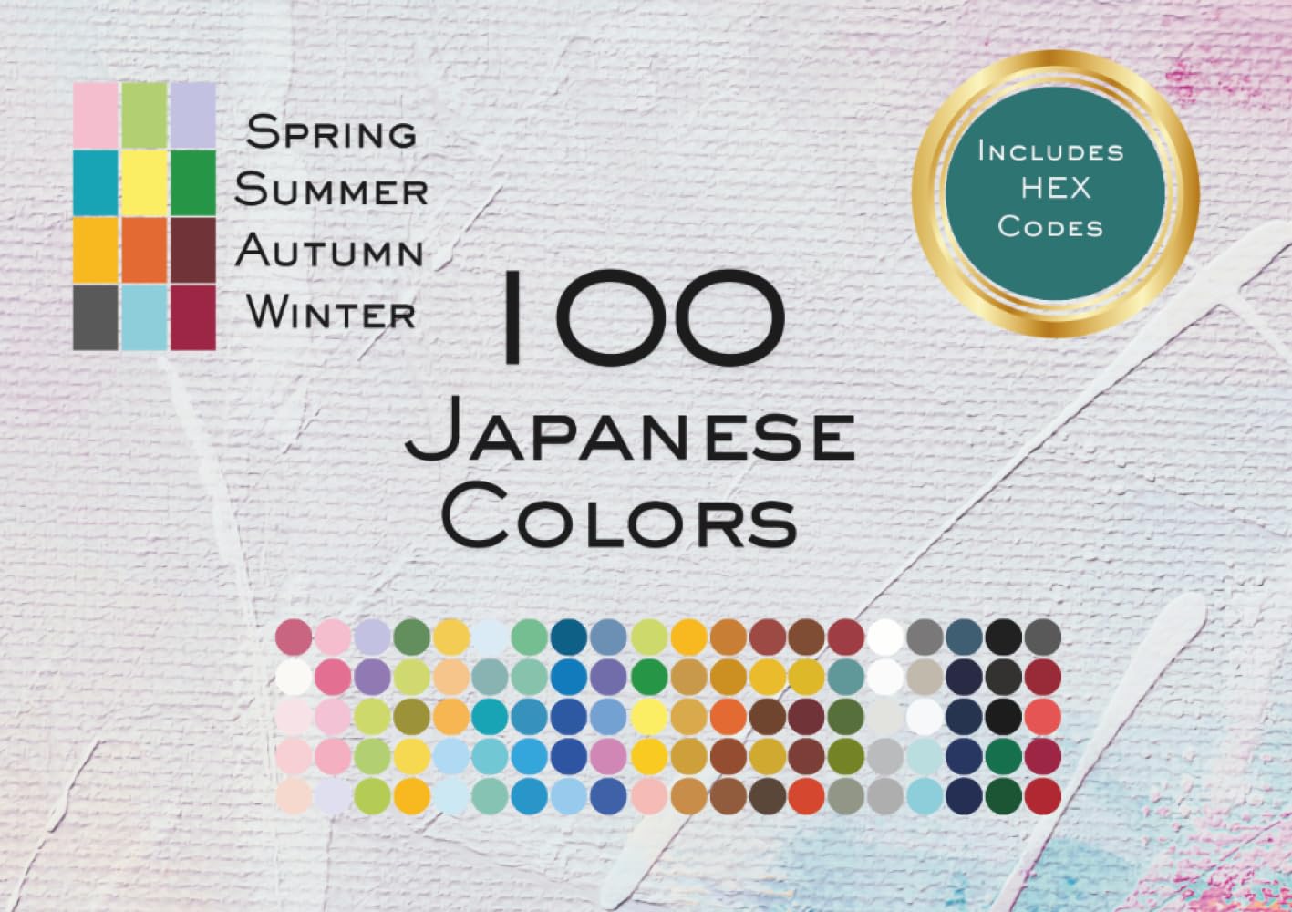 100 Japanese Colors: Traditional Colors, Meanings, HEX Codes & Seasonal Inspiration baixar o livro de graça