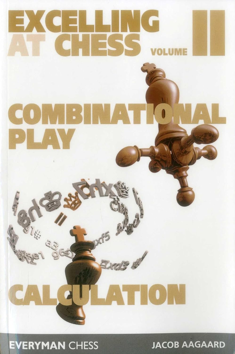 Excelling at Chess Volume 2. Combinational and Calculation baixar livro de graça