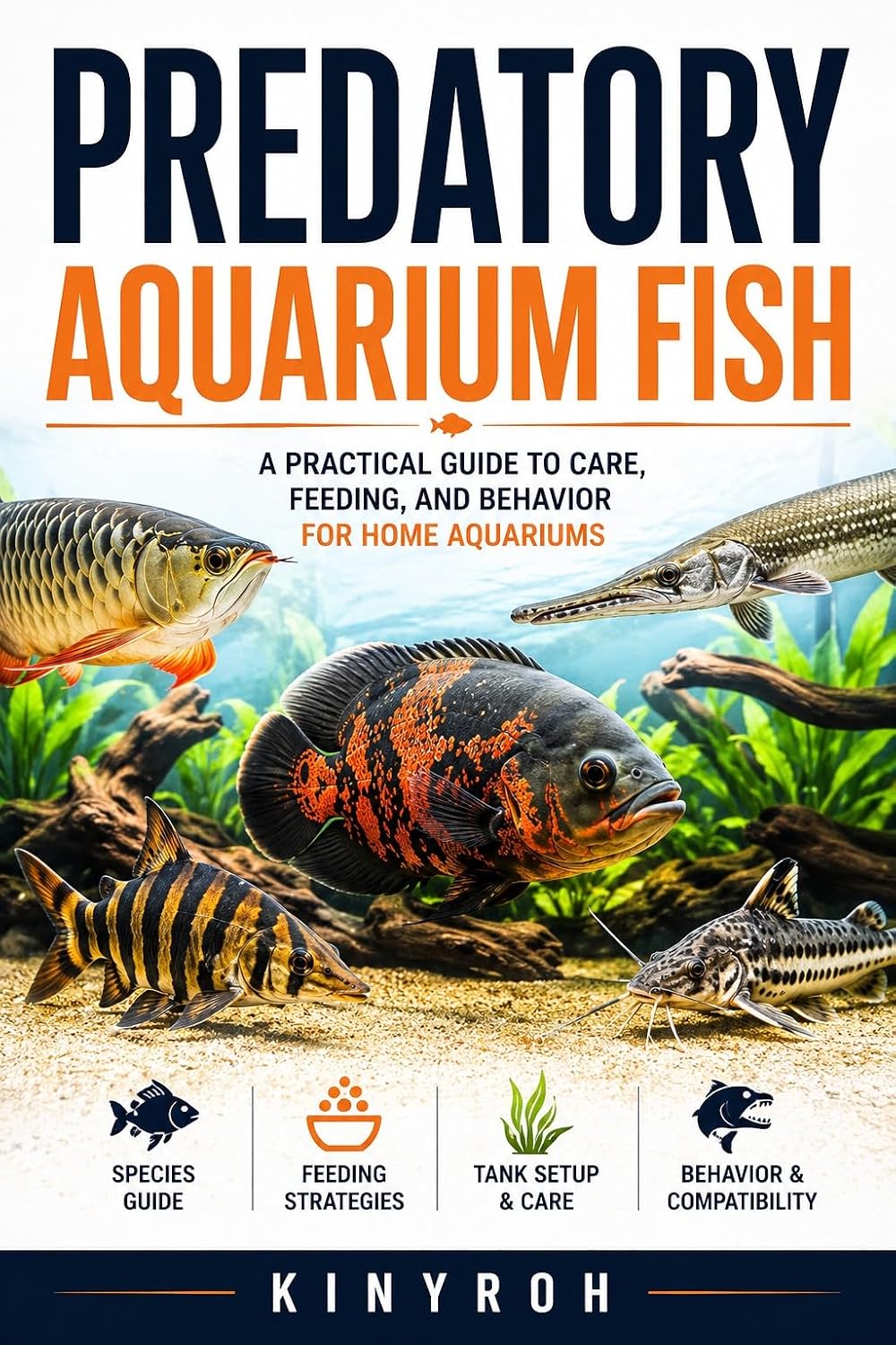 Predatory Aquarium Fish: A Practical Guide to Care, Feeding, and Behavior for Home Aquariums (English Edition) baixar livro de graça