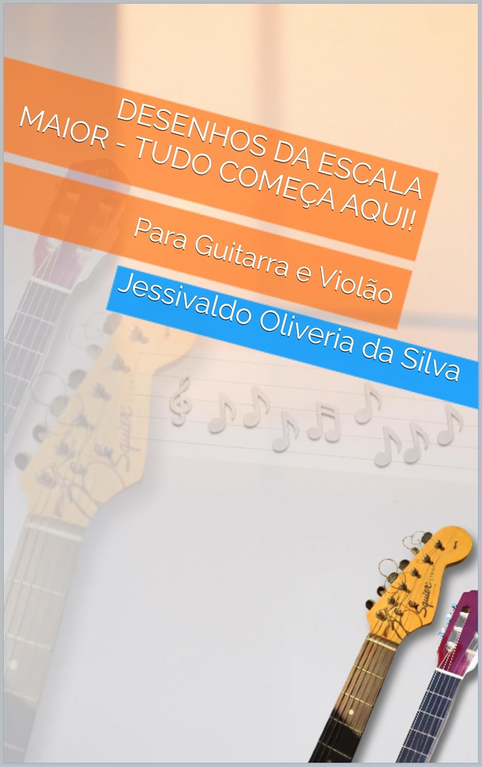 capítulo por capítulo baixar Desenhos da Escala Maior - Tudo Começa Aqui!: Para Guitarra e Violão