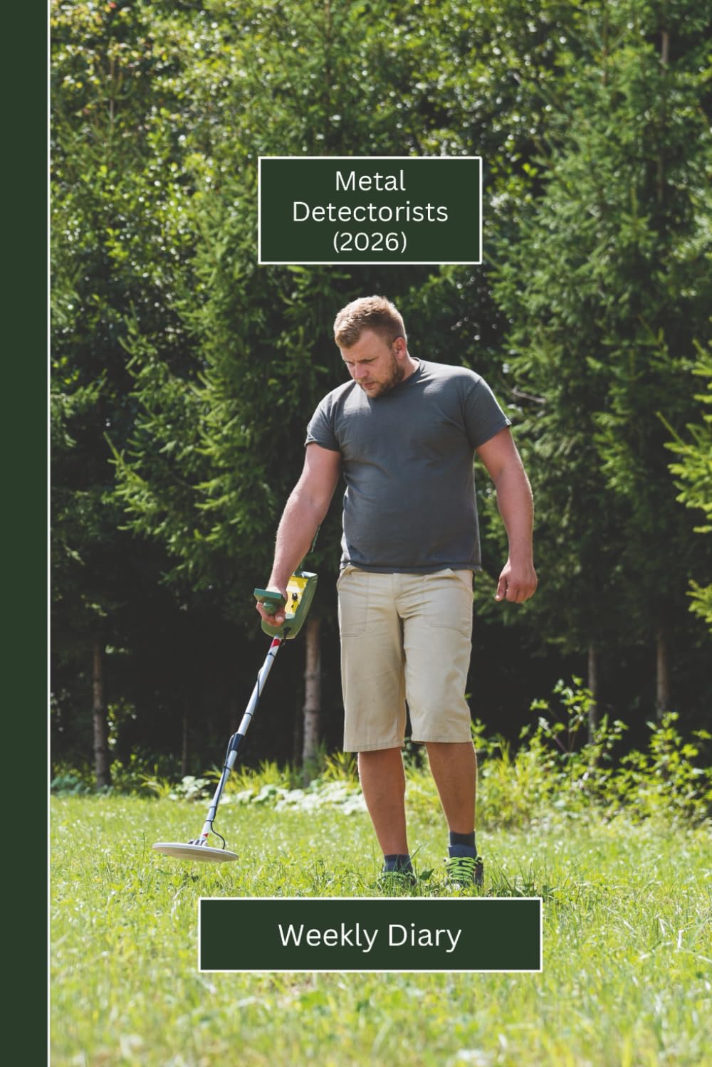 ler totalmente Metal Detectorists Weekly Diary 2026: A gorgeous Week View Planner (spread across 2 pages). It's an ideally sized (6"x9") detecting journal in a large... pages. Great gift for any treasure hunter..