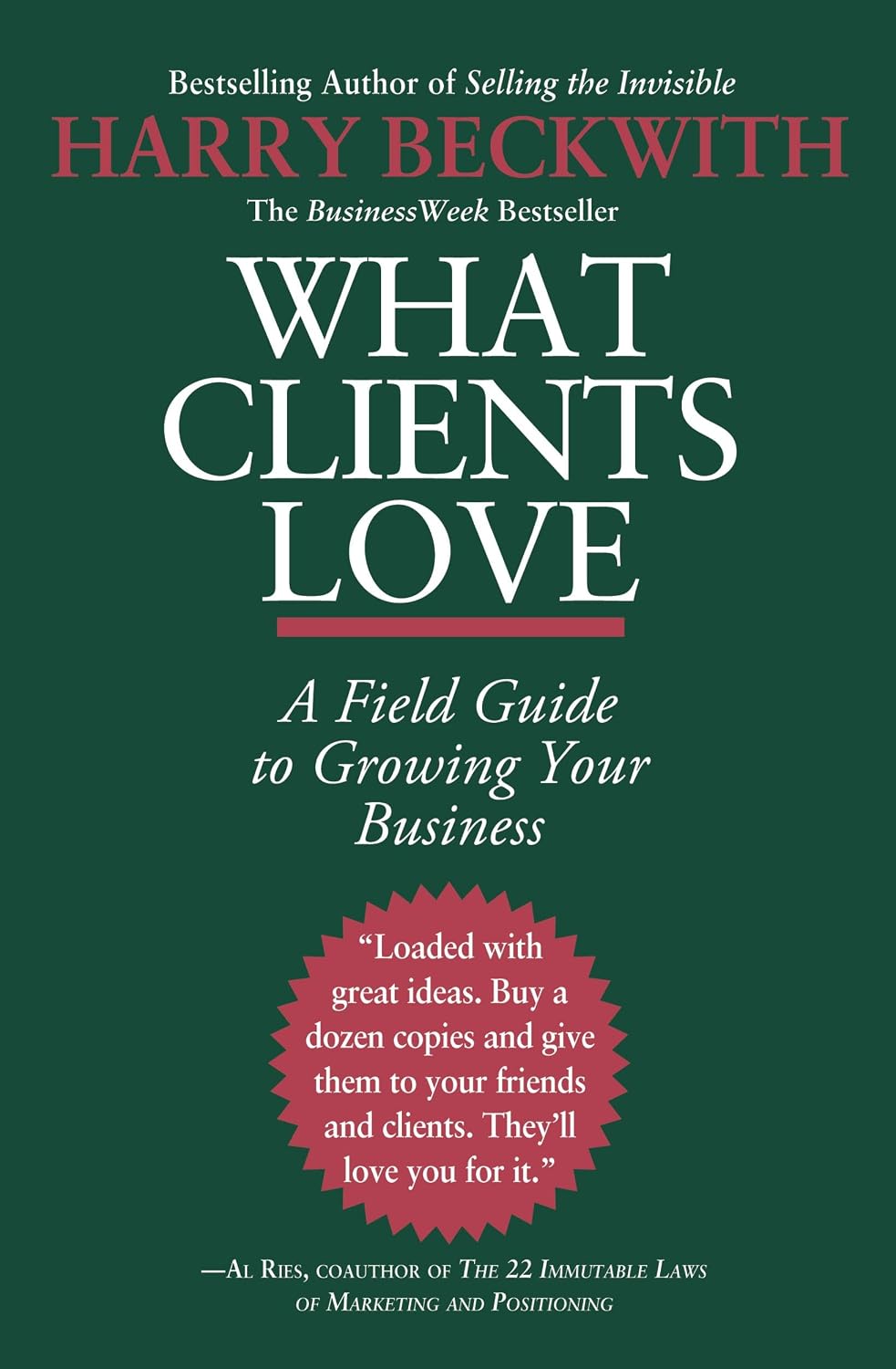 What Clients Love: A Field Guide to Growing Your Business (English Edition) baixar o livro de graça