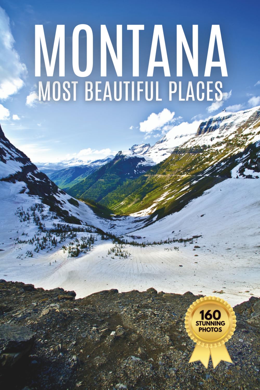 Montana’s Most Beautiful Places: A Travel Photobook Featuring Mountain Landscapes and Scenic Wilderness, with Short Histories and Interesting Facts baixar o livro de graça
