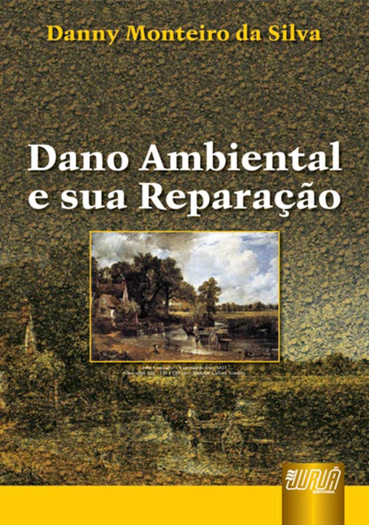 ler totalmente Dano Ambiental e sua Reparação