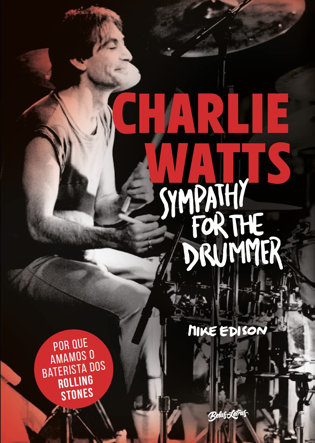 Charlie Watts: Sympathy for the drummer (em português): por que amamos o baterista dos rolling stones baixar livro de graça