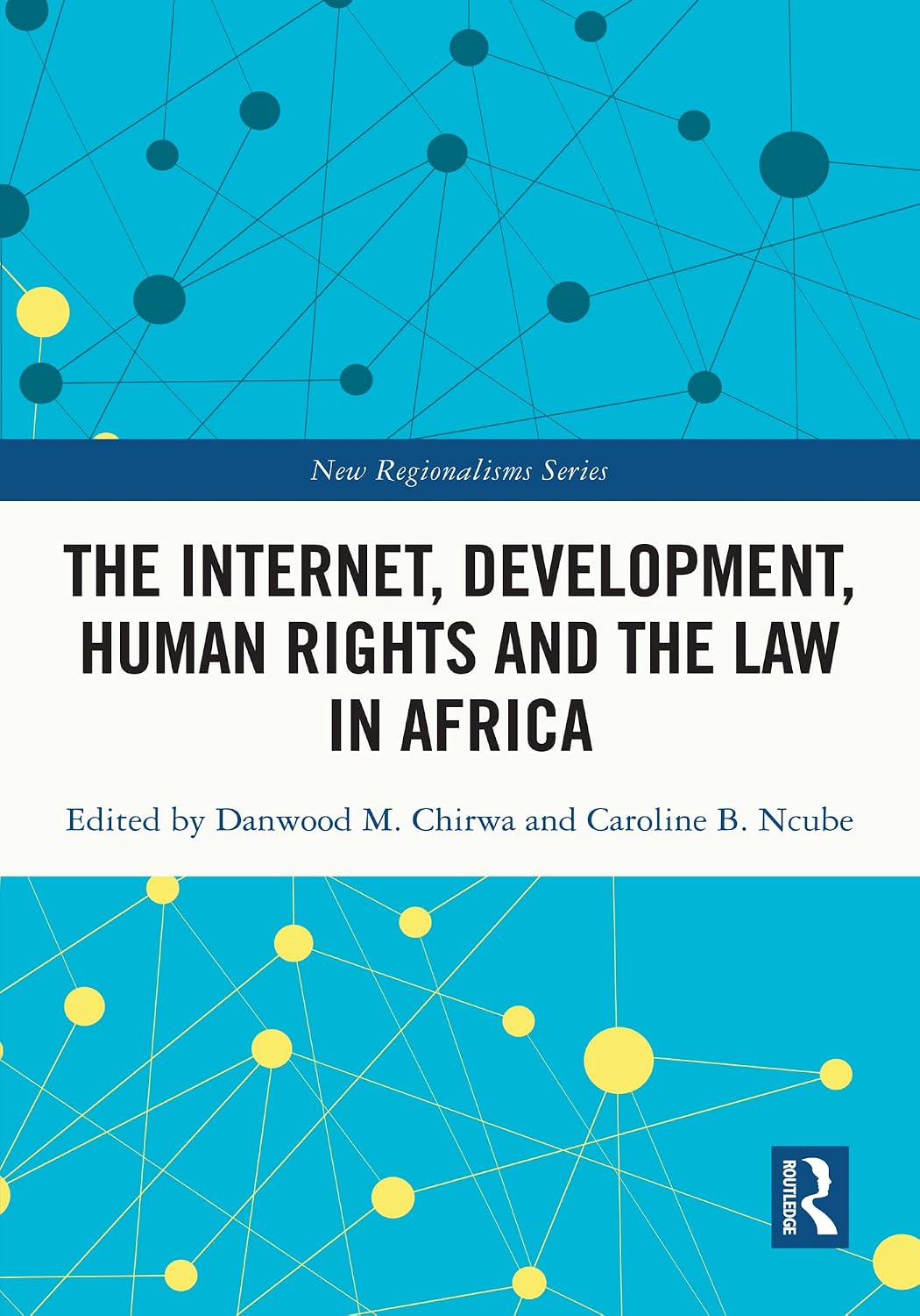 ler totalmente The Internet, Development, Human Rights and the Law in Africa (New Regionalisms Series) (English Edition)
