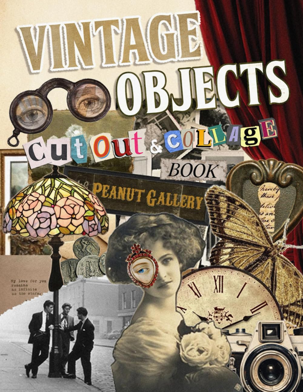 Vintage Objects Cut Out and Collage Book: Antique Ephemera of Clocks, Frames, Lamps, Cameras, Furniture, and Retro Collectibles for Junk Journals, Scrapbooking, Mixed Media Art, and Paper Crafts baixar livro de graça