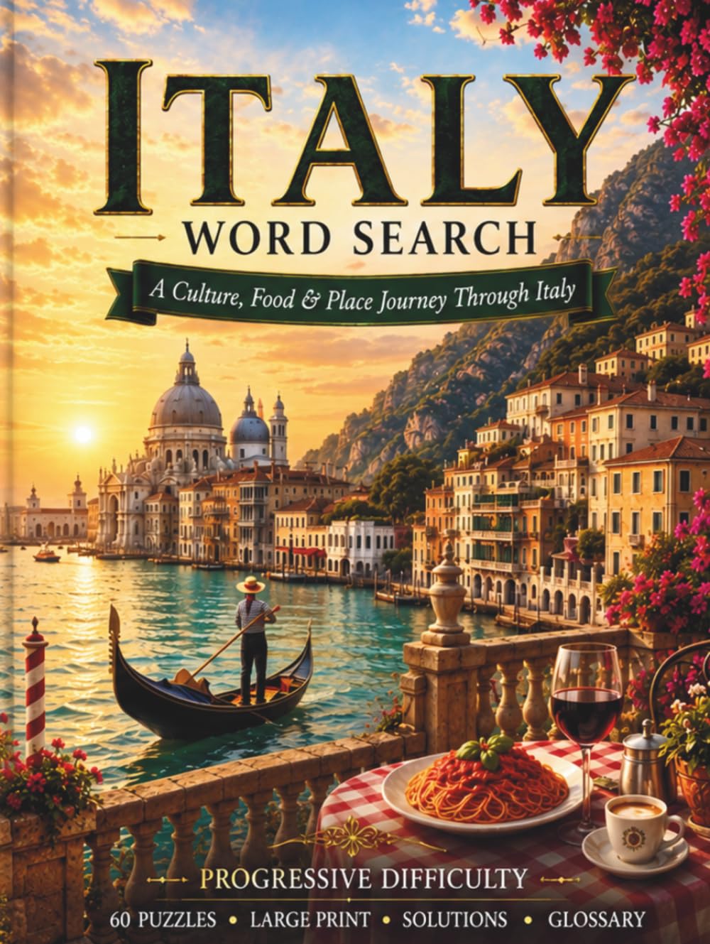 ler totalmente Italy Word Search: A Culture, Food & Place Journey Through Italy (World Travel Word Search)