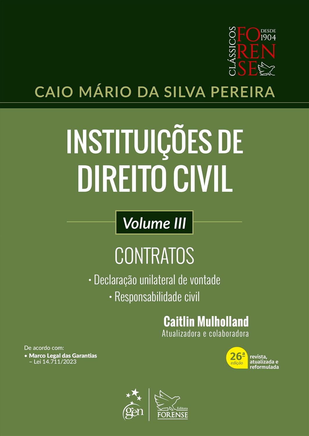 Instituições de Direito Civil - Vol. III - 26ª Edição 2024: Volume 3 baixar livro de graça