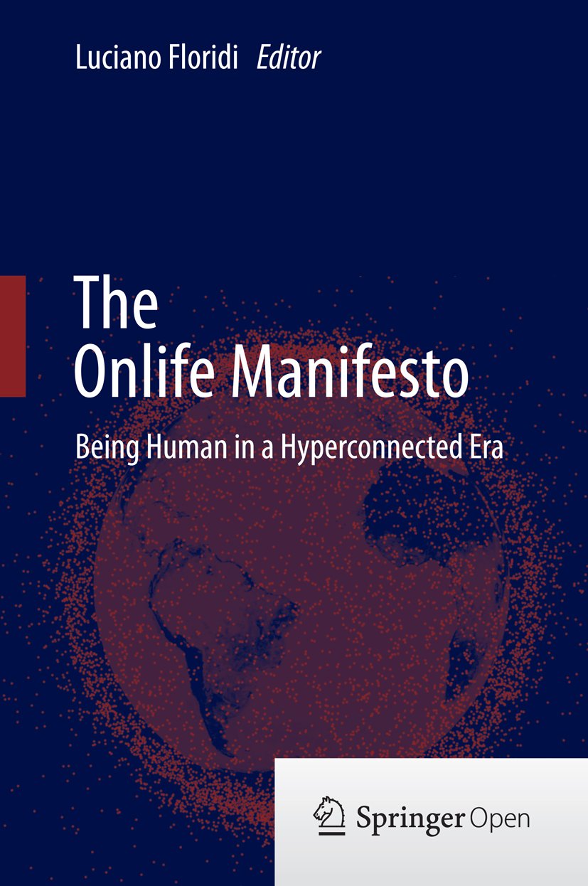 The Onlife Manifesto: Being Human in a Hyperconnected Era (English Edition) baixar o livro de graça