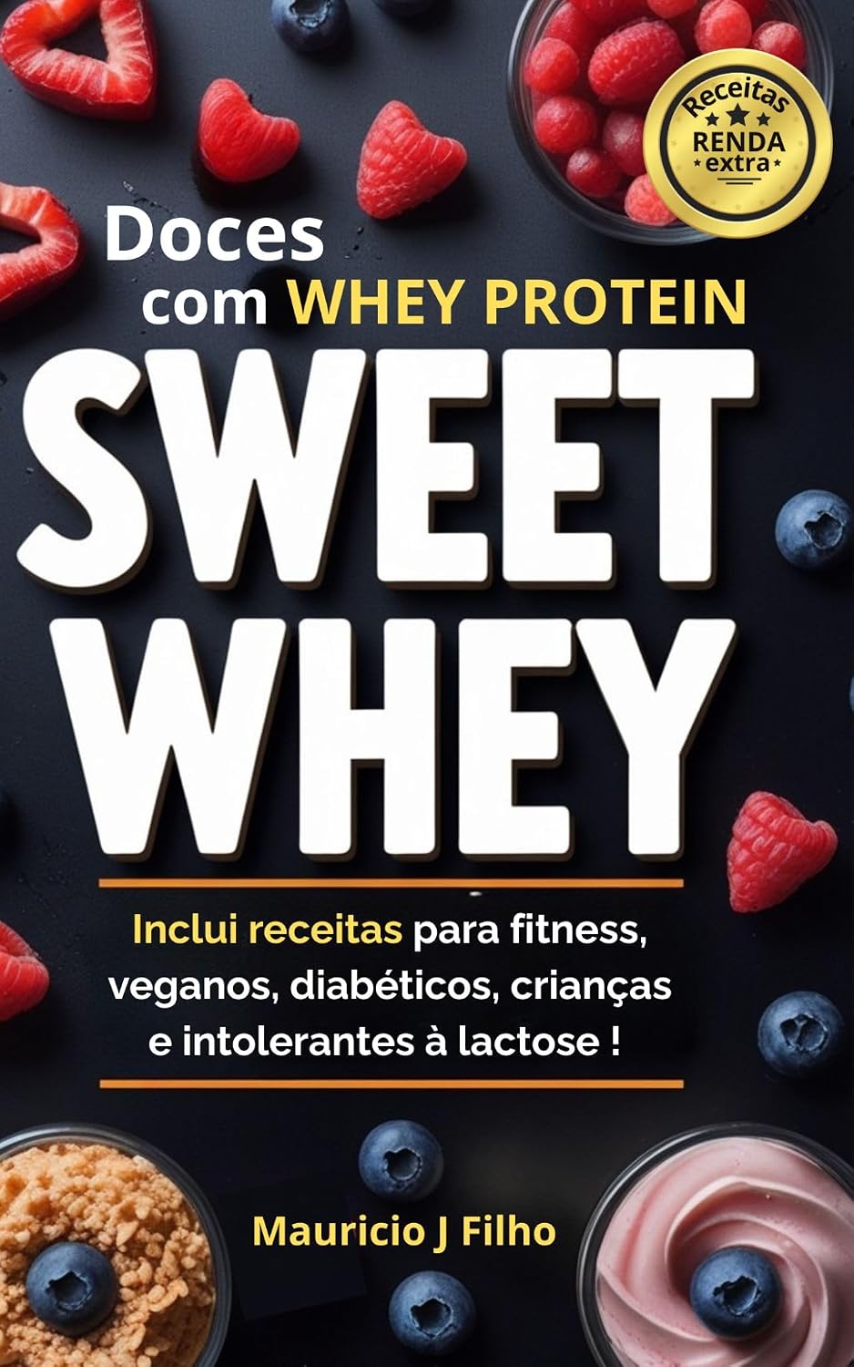 capítulo por capítulo baixar Sweet Whey: Receitas de Doces com Whey Protein