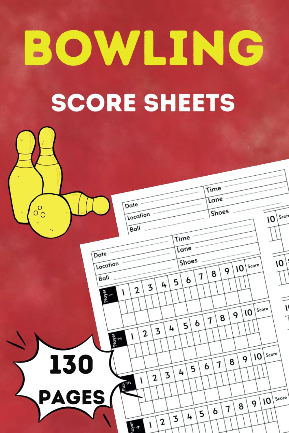 Bowling Score Sheets: 130 Pages For Score Keeping with size 6 x 9 inches baixar o livro de graça