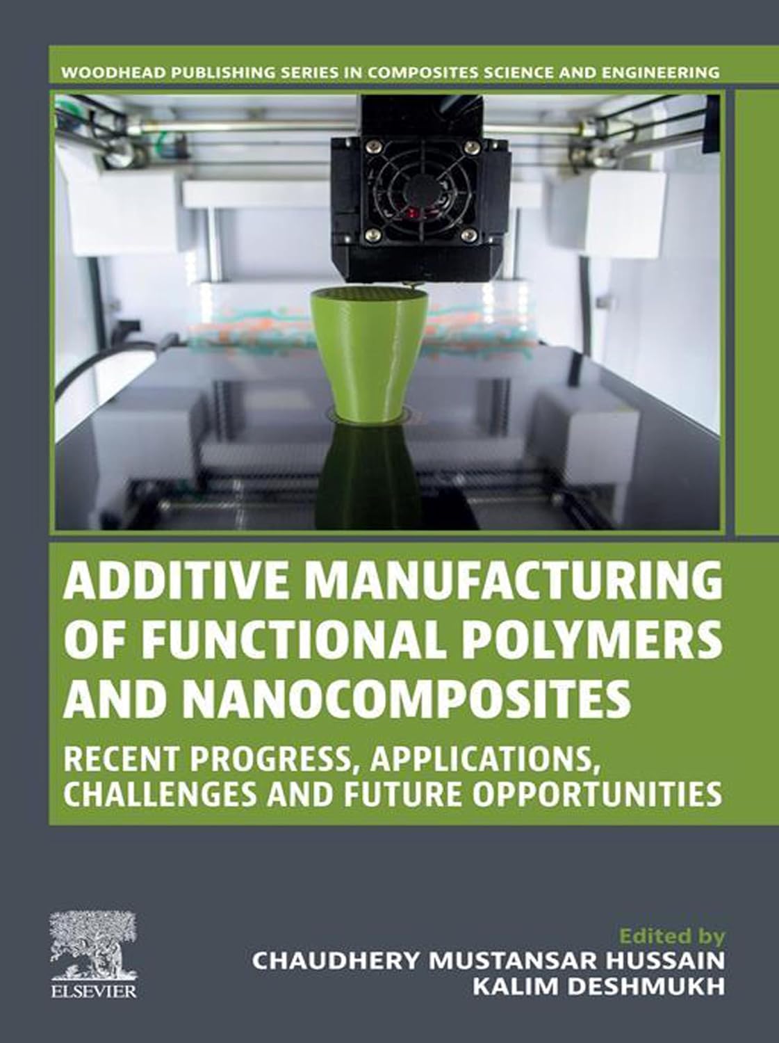 ler totalmente Additive Manufacturing of Functional Polymers and Nanocomposites: Recent Progress, Applications, Challenges and Future Opportunities (Woodhead Publishing... Science and Engineering) (English Edition)