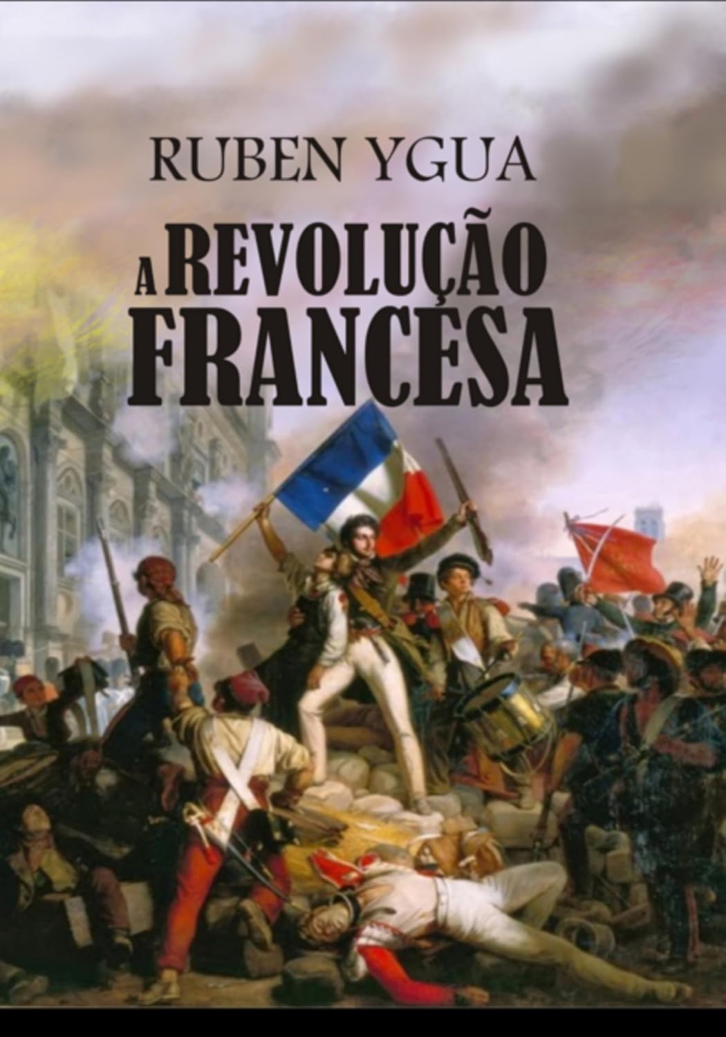 ler totalmente A Revolução Francesa