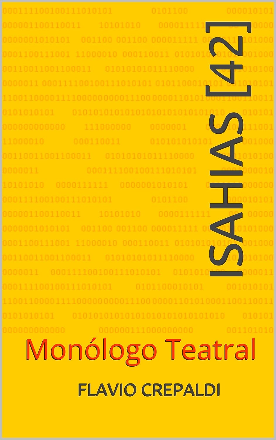 ISAHIAS [42]: Monólogo Teatral baixar livro de graça