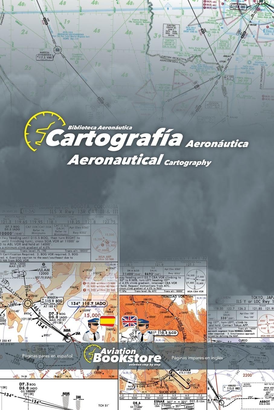 Cartografía Aeronáutica / Aeronautical Cartography: Manual bilingüe para hispanohablantes baixar o livro de graça