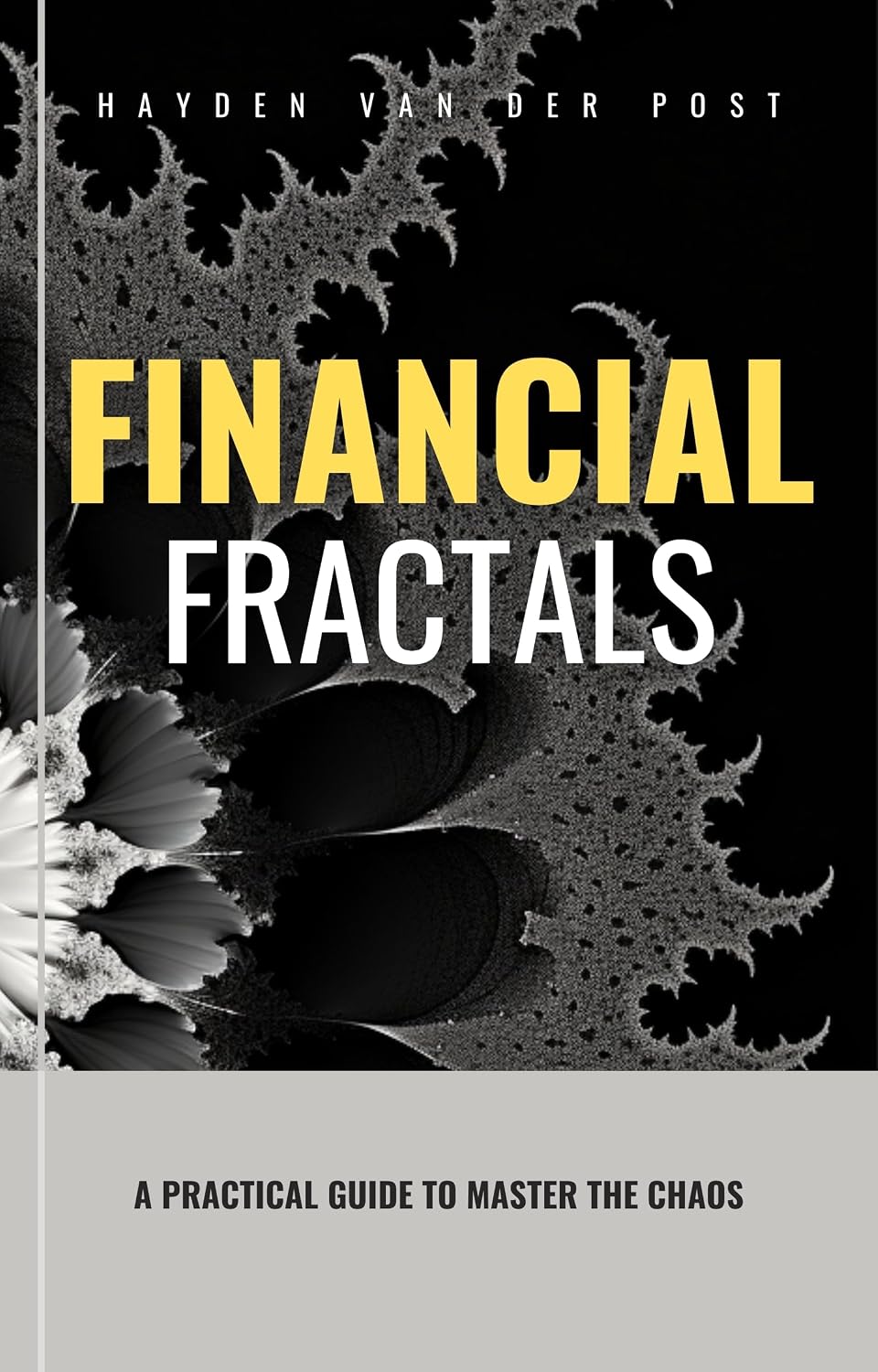 capítulo por capítulo baixar Financial Fractals: A Practical Guide to Master the Chaos (English Edition)