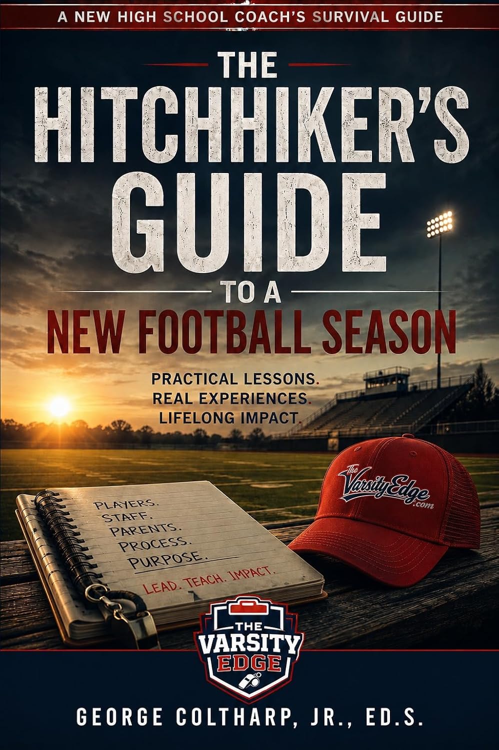 capítulo por capítulo baixar The Hitchhiker’s Guide to a New Football Season: A New High School Coach’s Survival Guide (English Edition)