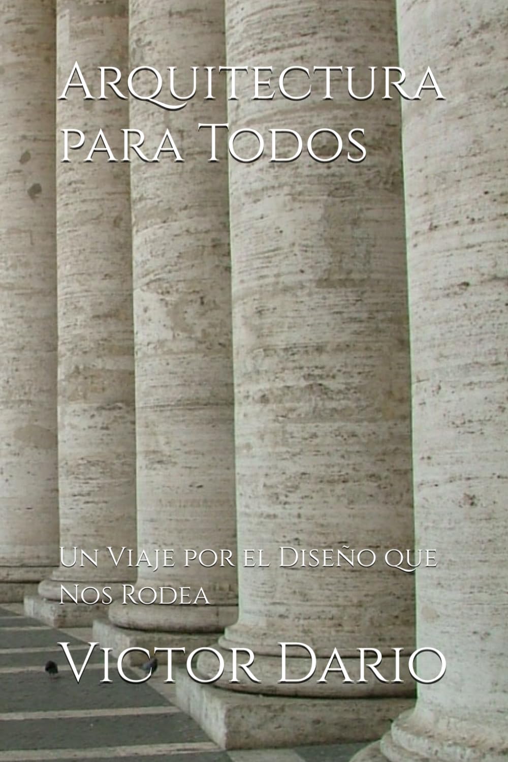 capítulo por capítulo baixar Arquitectura para Todos: Un Viaje por el Diseño que Nos Rodea (Spanish Edition)