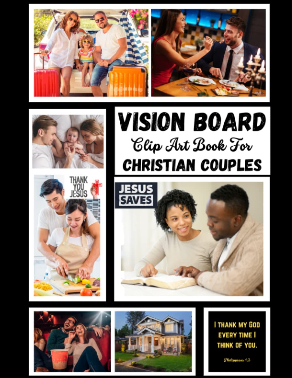 ler totalmente Vision Board Clip Art Book for Christian Couples: Designed For Christian Couples Seeking For Personal Growth, a Stronger Relationship, or Spiritual... For Couples On Valentine And All Year Couple