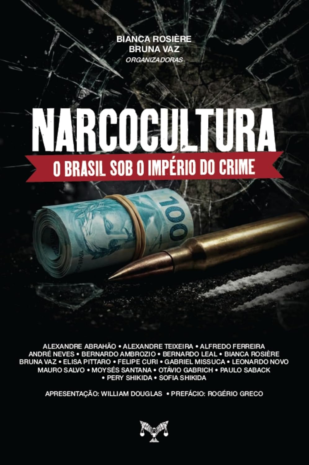 ler totalmente Narcocultura: O Brasil sob o império do crime