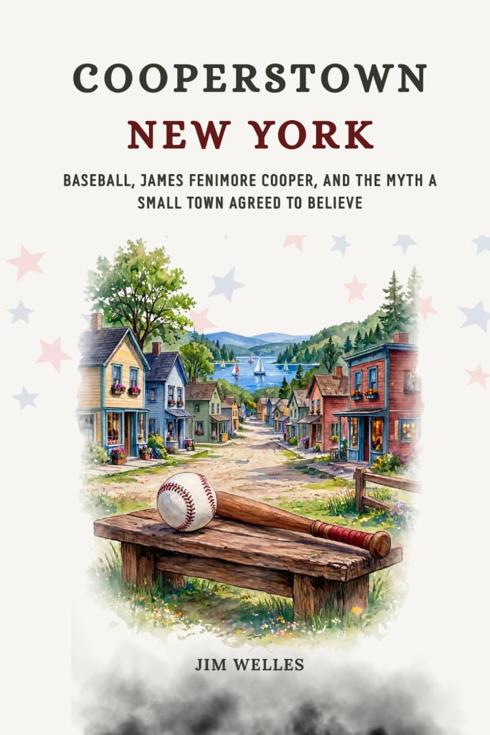 Cooperstown New York: Baseball, James Fenimore Cooper, and the Myth a Small Town Agreed to Believe baixar livro de graça