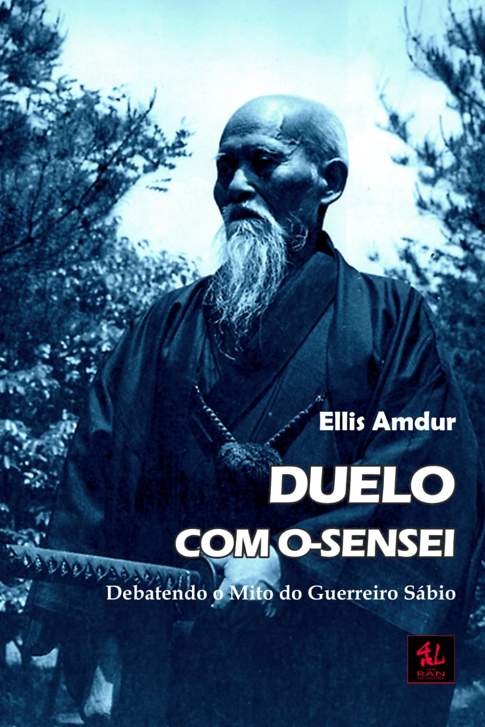 capítulo por capítulo baixar Duelo com O-sensei: Debatendo o Mito do Guerreiro Sábio (Os Clássicos do Budô) (Portuguese Edition)