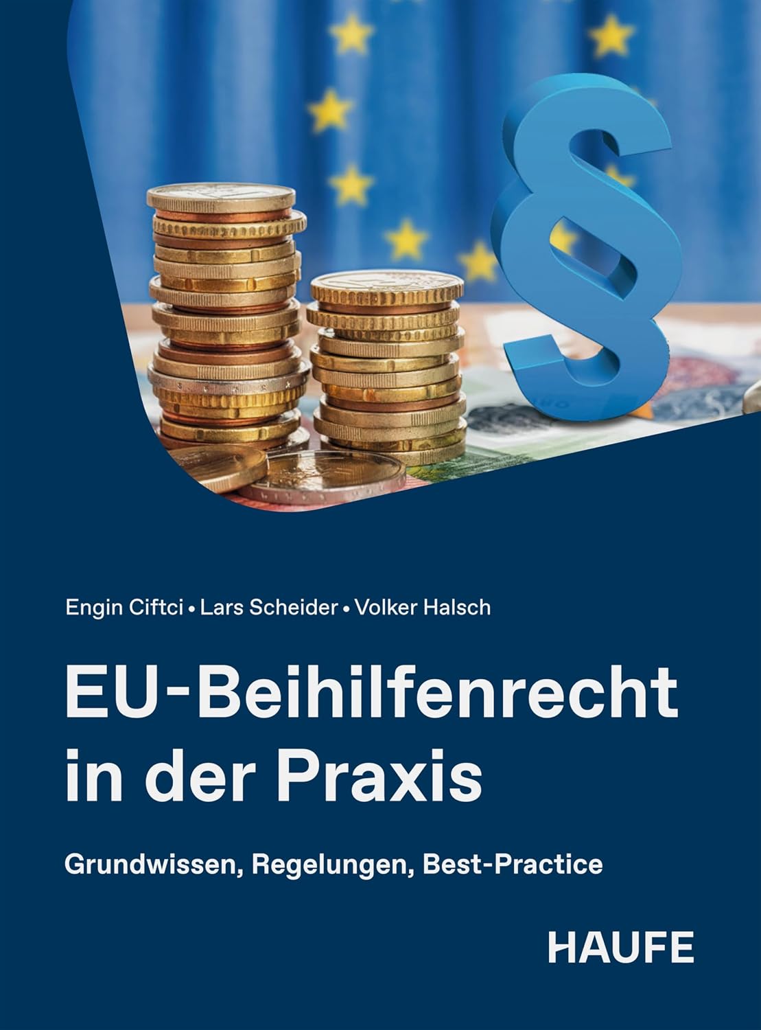 capítulo por capítulo baixar EU-Beihilfenrecht in der Praxis: Grundwissen, Regelungen, Best-Practice (Haufe Fachbuch) (German Edition)
