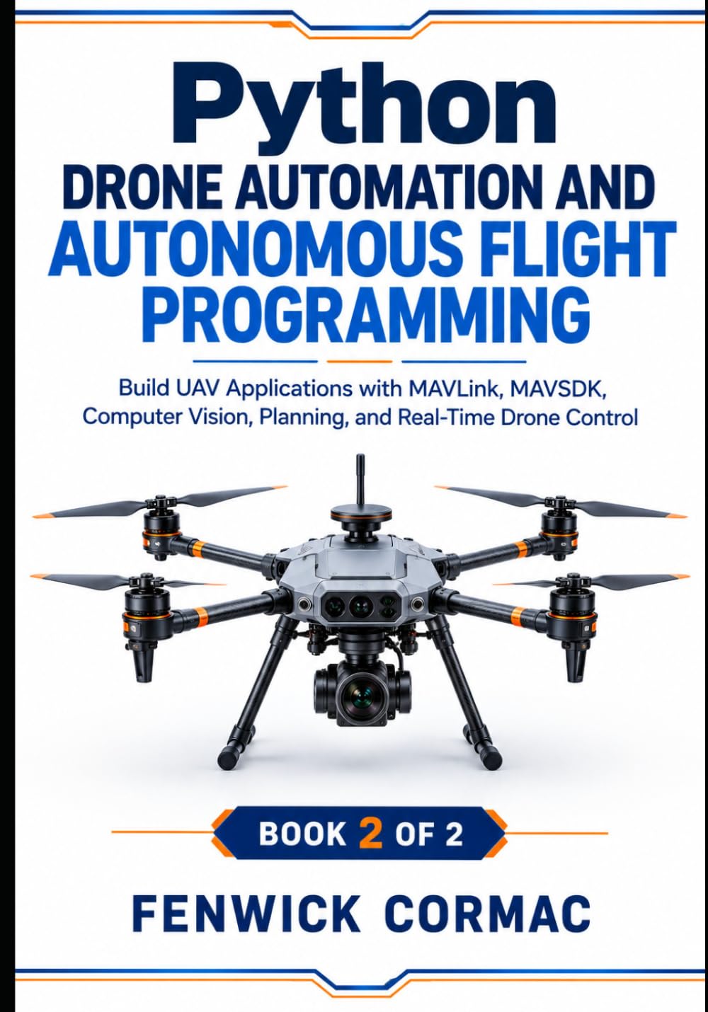 capítulo por capítulo baixar Python Drone Automation and Autonomous Flight Programming: Build UAV Applications with MAVLink, MAVSDK, Computer Vision, Planning, and Real-Time Drone Control: 1