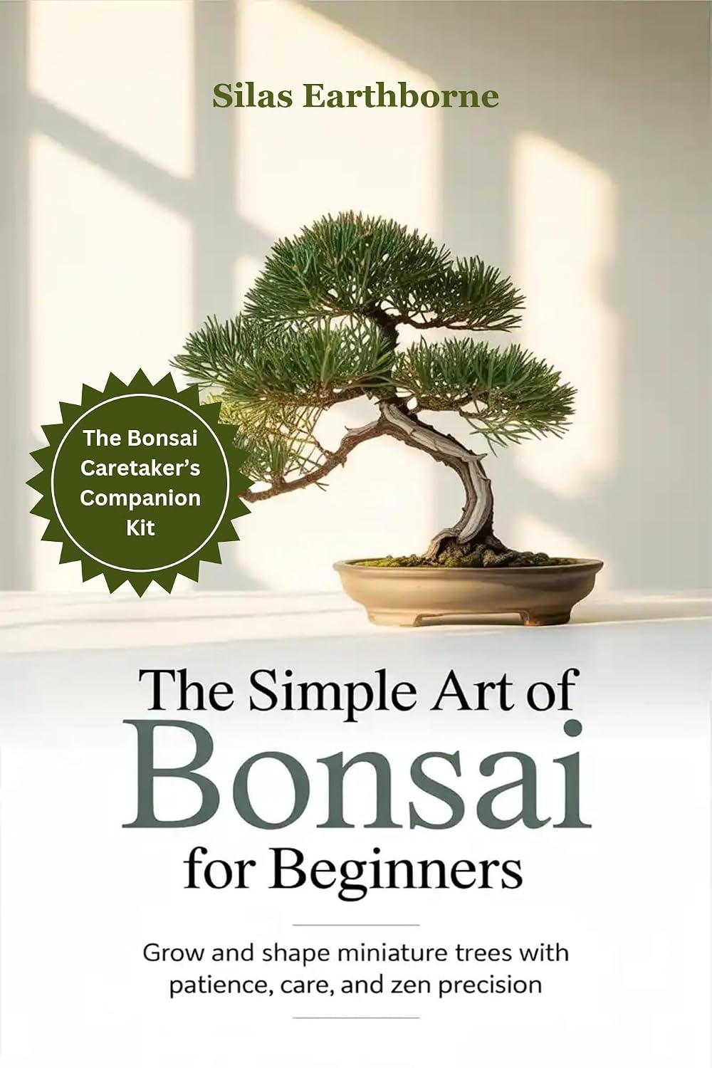 The Simple Art of Bonsai for Beginners: Grow and Shape Miniature Trees with Patience, Care, and Zen Precision (English Edition) baixar livro de graça