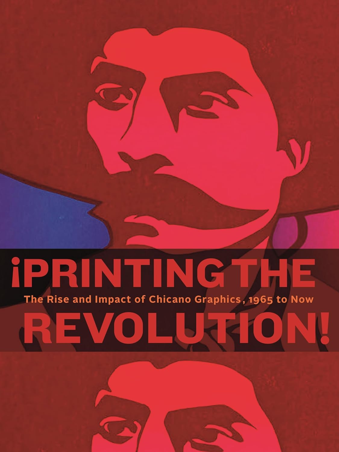 ¡Printing the Revolution!: The Rise and Impact of Chicano Graphics, 1965 to Now baixar livro de graça