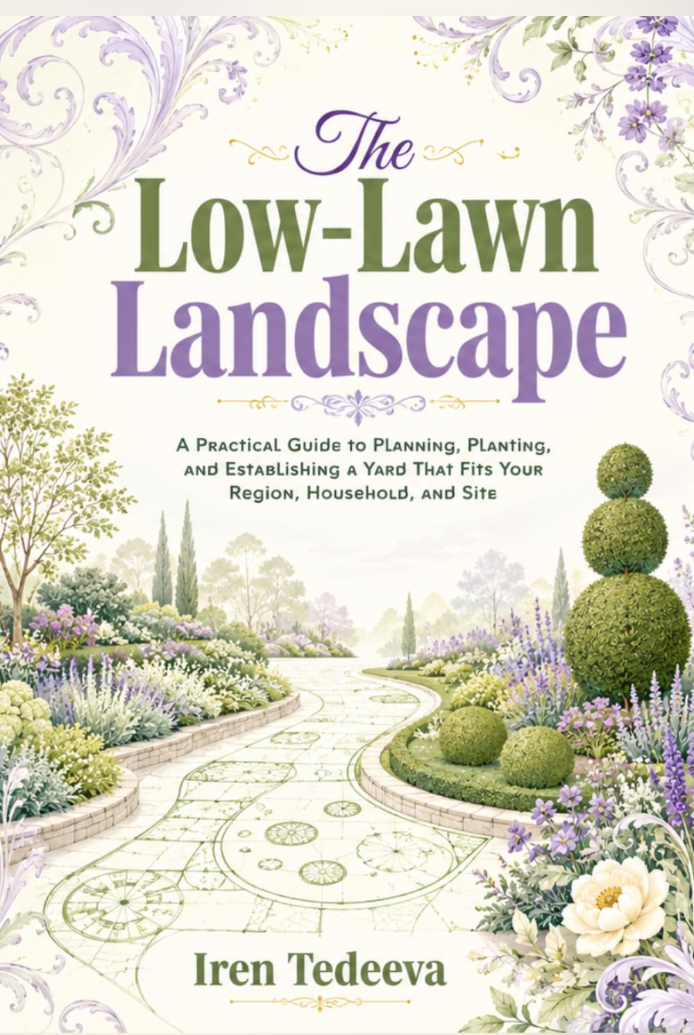 ler totalmente The Low-Lawn Landscape: A Practical Guide to Planning, Planting, and Establishing a Yard That Fits Your Region, Household, and Site