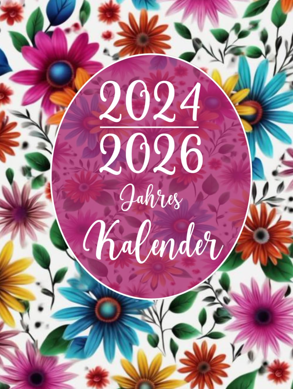 3 Jahres Kalender 2024-2026: Ultimativer Jahresplaner von Januar 2024 bis Dezember 2026 mit Feiertagen Daten | Drei Jahre voller Inspiration, Organisation und Erfolg (German Edition) baixar livro de graça