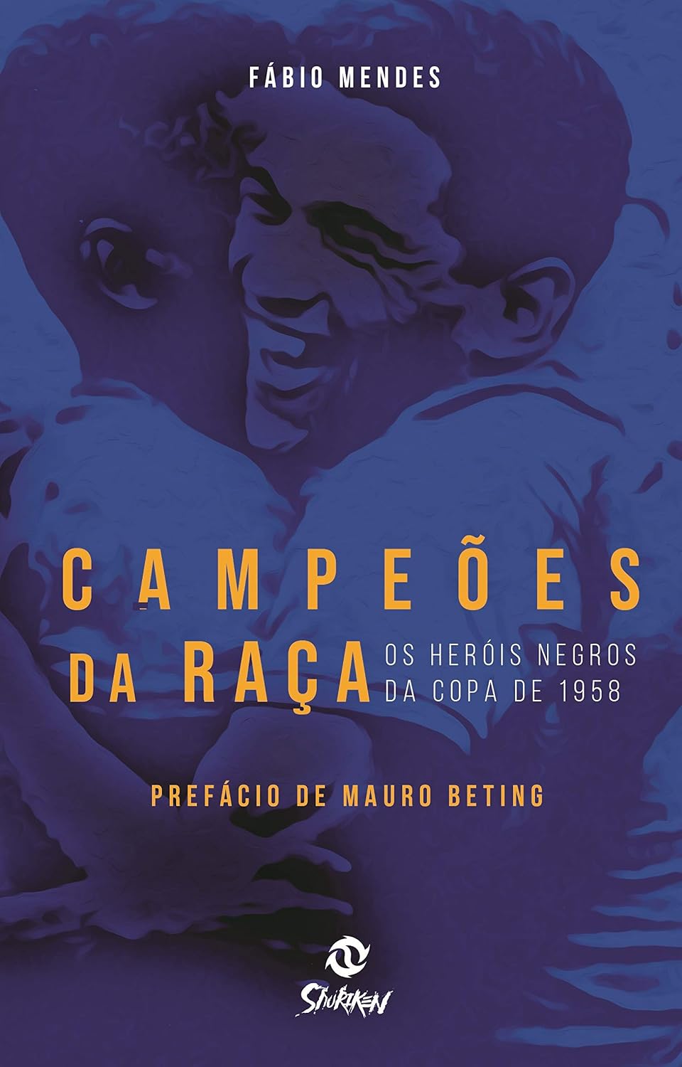 Campeões da Raça: Os Heróis Negros da Copa de 1958 baixar livro de graça