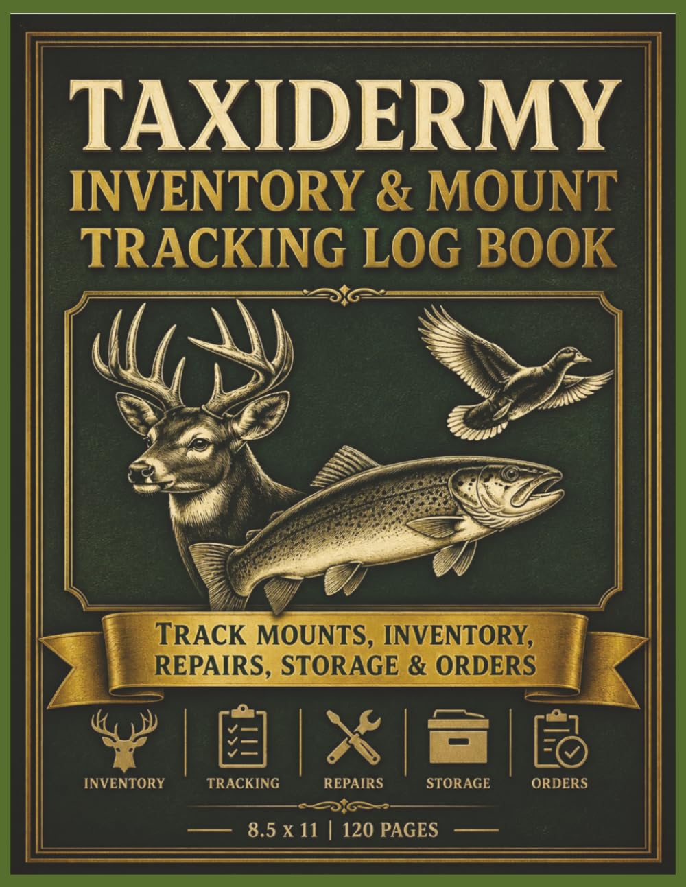 Taxidermy Inventory & Mount Tracking Log Book: Professional Mount Record Keeper for Tracking Inventory, Work Progress, Storage Locations, Repairs,... System for Taxidermists | 8.5 x 11, 120 Pages baixar o livro de graça