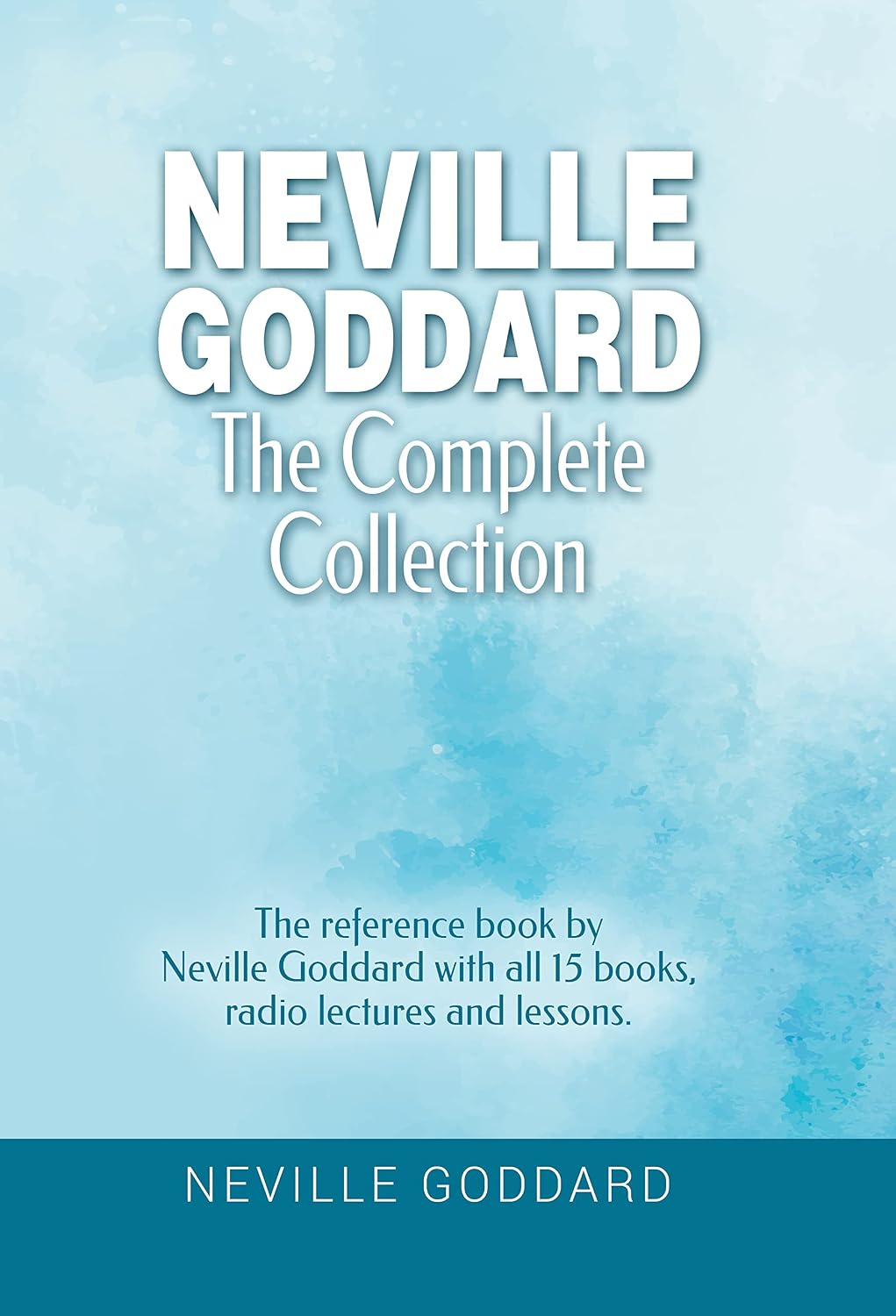 Neville Goddard - The Complete Collection: The Reference Book by Neville Goddard with All Books, Radio Lectures and Lessons - Law of Assumption | English... | Manifestation (English Edition) baixar livro de graça