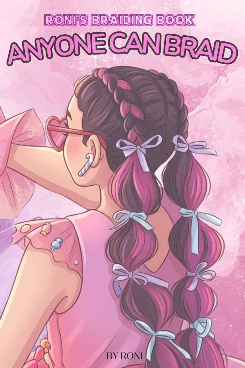 Anyone Can Braid: roni's braiding book baixar livro de graça